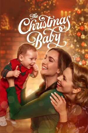 The Christmas Baby 2025 English Audio WEB-DL 720p – 480p – 1080p