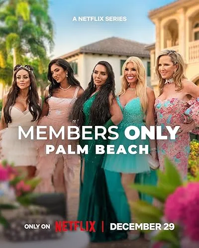 Members Only: Palm Beach Season 1 2025 Hindi Dual Audio WEB-DL 720p – 480p – 1080p [ALL EPISODE]