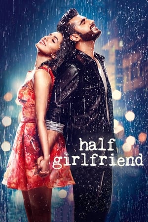 Half Girlfriend 2017 Movie 720p HDRip Download – 1.1GB