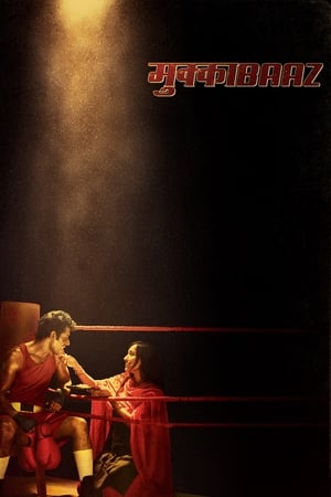 Mukkabaaz (2018) Hindi Movie HDTVRip Download – 1.2GB