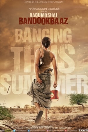 Babumoshai Bandookbaaz (2017) Hindi Movie 480p HDRip – [500MB]