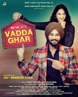Vadda Ghar 2024 Punjabi WEB-DL 720p – 480p – 1080p