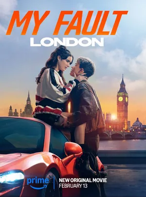 My Fault: London 2025 Hindi Dual Audio WEB-DL 1080p – 720p – 480p