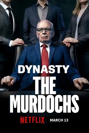 Dynasty: The Murdochs 2026 Season 1 Hindi Dual Audio WEB-DL 720p – 480p – 1080p [ALL EPISODES]
